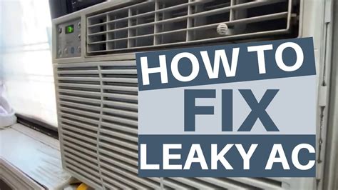 why is my window air conditioner leaking inside|How To Fix / Drain Leaking Window AC 